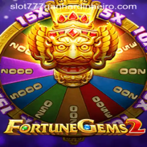 Discover the Thrill of FortuneGems2: Slot 777 Ganhar Dinheiro