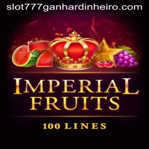 Exploring ImperialFruits100: The Thrilling World of Slot 777 and How to Gain Rewards